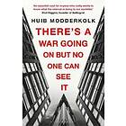 Huib Modderkolk: There's a War Going On But No One Can See It