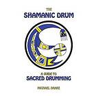 Michael Drake: The Shamanic Drum