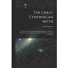W W Spooner: The Great Copernican Myth; a Review of an Astronomical Pamphlet Algol the ghoul or demon Star, Supplement to Another Earth Stan