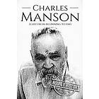 Hourly History: Charles Manson