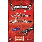 Ben Aaronovitch: Ein Wispern unter Baker Street