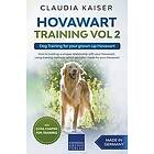 Claudia Kaiser: Hovawart Training Vol 2 Dog for your grown-up