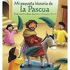 Christina Goodings: Mi Pequena Historia de La Pascua (My Little Easter Story)