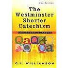 G I Williamson: Westminster Shorter Catechism, The