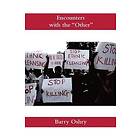 Barry Oshry: Encounters with the 'Other'