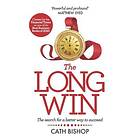 Cath Bishop: The Long Win