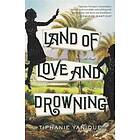 Tiphanie Yanique: Land Of Love And Drowning