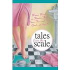 Erin J Shea: Tales From The Scale