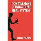 Graeme Simsion: Don Tillman's Standardised Meal System