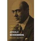 Mark Berry: Arnold Schoenberg