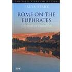 Freya Stark: Rome on the Euphrates