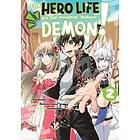 Shiroichi Amaui: The Hero Life of a (Self-Proclaimed) Mediocre Demon! 2