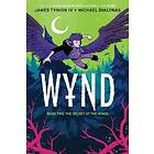 James Tynion IV: Wynd Book Two