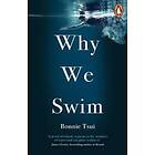 Bonnie Tsui: Why We Swim