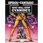 Tome: Spirou &; Fantasio 12 Who Will Stop Cyanide?