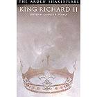 William Shakespeare, Charles R Forker: King Richard II