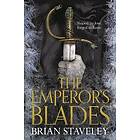 Brian Staveley: The Emperor's Blades