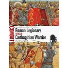 David Campbell: Roman Legionary vs Carthaginian Warrior