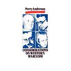 Perry Anderson: Considerations on Western Marxism