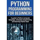 Joe Benton: Python Programming for Beginners