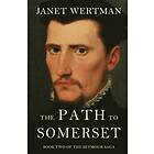 Janet Wertman: The Path to Somerset