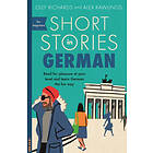 Olly Richards, Alex Rawlings: Short Stories in German for Beginners