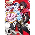 Fuminori Teshima: An Archdemon's Dilemma: How to Love Your Elf Bride: Volume 4