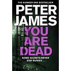 Peter James: You Are Dead