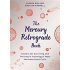 Yasmin Boland, Kim Farnell: The Mercury Retrograde Book