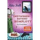 Rita Falk: Zwetschgen-Datschi-Komplott
