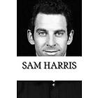 Chad Whitney: Sam Harris: A Biography