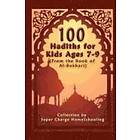 Supercharge Homeschooling: 100 Hadiths for Kids Aged 7-9 (from the Book of Al-Bukhari)