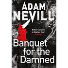 Adam Nevill: Banquet for the Damned