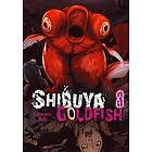 Aoi Hiroumi, Aoi Hiroumi: Shibuya Goldfish, Vol. 3