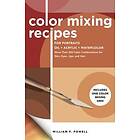 William F Powell: Color Mixing Recipes for Portraits: Volume 3