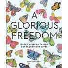 Lisa Congdon: Glorious Freedom