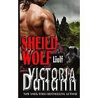 Victoria Danann: Liulf: Alpha of the Mahdrah Ahlee