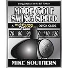 Mike Southern: More Golf Swing Speed: A RuthlessGolf.com Quick Guide