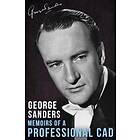 George Sanders: Memoirs of a Professional Cad