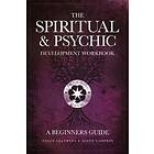 Helen Leathers, Diane Campkin: The Spiritual &; Psychic Development Workbook A B