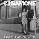 CJ Ramone Last Chance To Dance LP