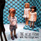 The Bevis Frond We're Your Friends, Man LP