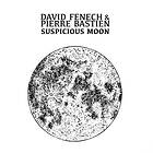 Fenech Suspicious Moon LP