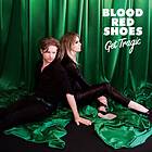 Blood Shoes Get Tragic LP