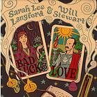 Sarah Lee Langford & Will Bad Luck & Love LP