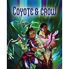 Coyote & Crow RPG: Core Rulebook