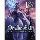 13th Age RPG: Drakkenhall - City of Monsters