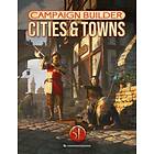 Campaign Builder: Cities & Towns 5E