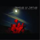 Trampled By Turtles Stars And Satellites 10 Year Anniversary Edition LP