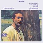 Roach Members, Don't Git Weary LP